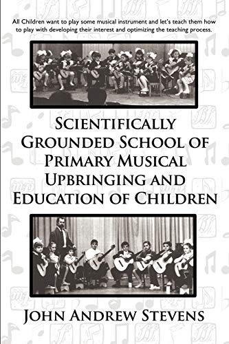 Beispielbild fr Scientifically Grounded System of Elementary Musical Education of Children zum Verkauf von Chiron Media