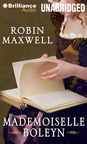 Mademoiselle Boleyn (9781469204222) by Maxwell, Robin