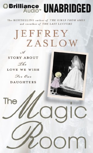 9781469205649: The Magic Room: A Story About the Love We Wish for Our Daughters