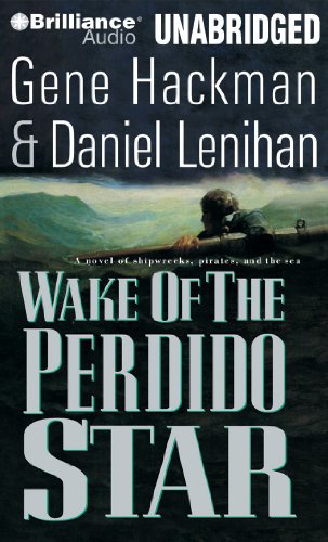 Wake of the Perdido Star (9781469205700) by Hackman, Gene; Lenihan, Daniel