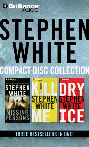 Stock image for Stephen White - Dr. Alan Gregory Series: Books 1-3: Missing Persons, Kill Me, Dry Ice for sale by Bookmans