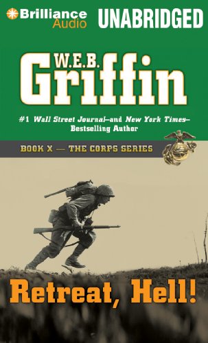 Retreat, Hell! (The Corps Series) (9781469208152) by Griffin, W.E.B.
