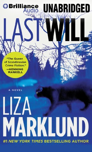 Last Will: A Novel (Annika Bengtzon Series) (9781469209234) by Marklund, Liza