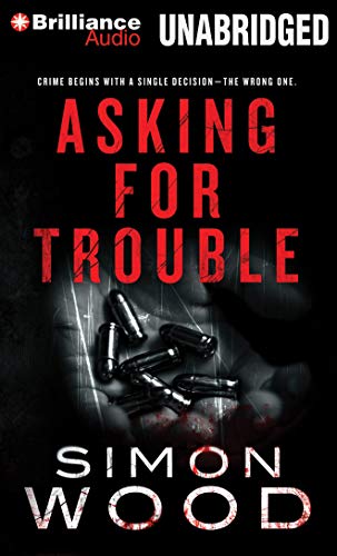 Asking for Trouble (9781469209470) by Wood, Simon