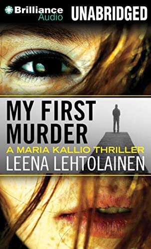 9781469209777: My First Murder: 1 (Maria Kallio)