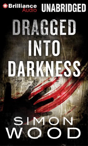 Dragged into Darkness (9781469210582) by Wood, Simon
