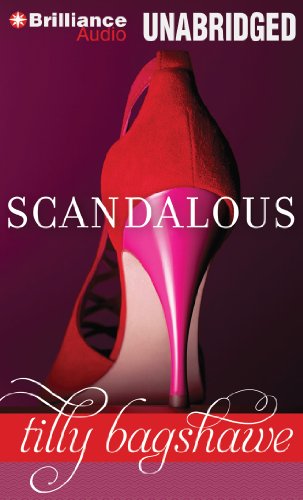 Scandalous (9781469210858) by Bagshawe, Tilly