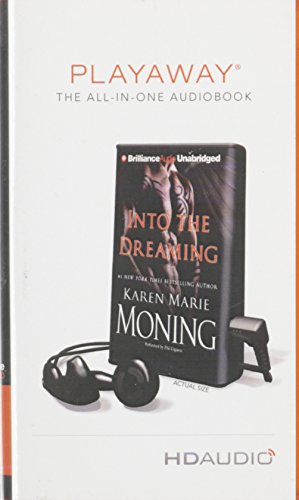 Into the Dreaming: Library Edition (9781469212647) by Moning, Karen Marie