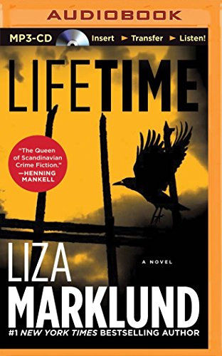 Lifetime (Annika Bengtzon Series, 7) (9781469213507) by Liza Marklund