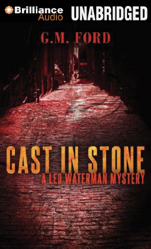 Cast in Stone (A Leo Waterman Mystery) (9781469216973) by Ford, G. M.
