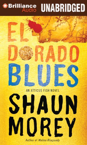 9781469218212: El Dorado Blues: Library Edition (Atticus Fish Novels)