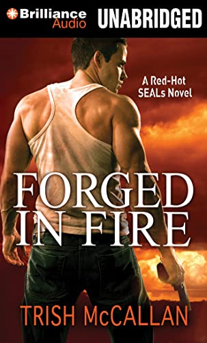 Beispielbild fr Forged in Fire (A Red-Hot SEALs Novel) zum Verkauf von The Yard Sale Store
