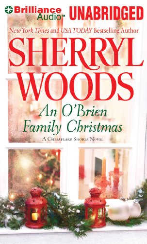 An O'Brien Family Christmas: A Chesapeake Shores Novel (Chesapeake Shores Series, 8) (9781469219561) by Woods, Sherryl