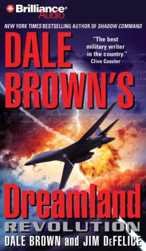 Revolution (Dale Brown's Dreamland Series) (9781469225081) by Brown, Dale; DeFelice, Jim