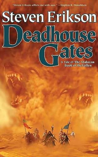 Deadhouse Gates (Malazan Book of the Fallen Series, 2) (9781469226026) by Erikson, Steven