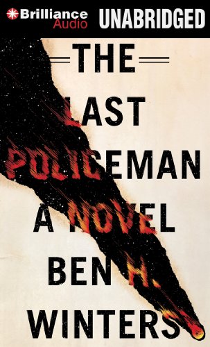 The Last Policeman (The Last Policeman, 1) (9781469226194) by Winters, Ben H.