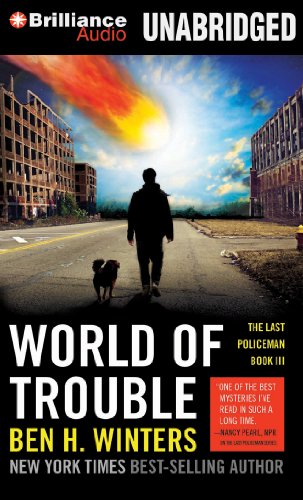 Stock image for World of Trouble (The Last Policeman) for sale by The Yard Sale Store