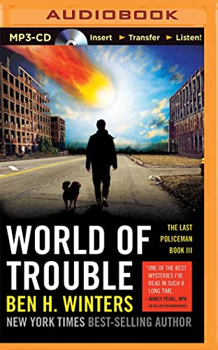 Stock image for World of Trouble (The Last Policeman) for sale by mountain