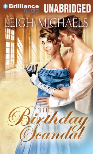 The Birthday Scandal (9781469227511) by Michaels, Leigh