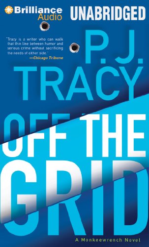 Off the Grid (Monkeewrench Series) (9781469228495) by Tracy, P. J.