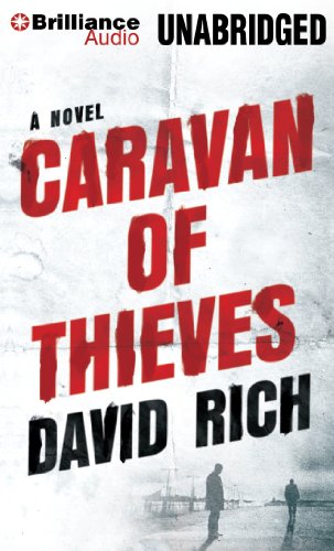 Caravan of Thieves (Lieutenant Rollie Waters) (9781469228679) by Rich, David