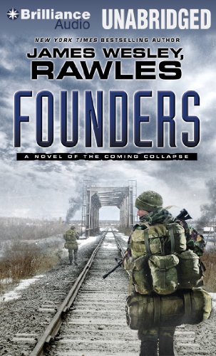 9781469228716: Founders: A Novel of the Coming Collapse