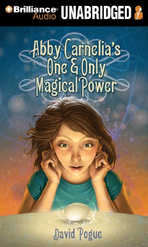 Abby Carnelia's One and Only Magical Power (9781469231587) by Pogue, David