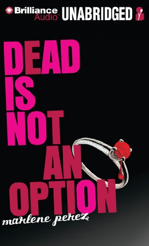 Stock image for Dead Is Not an Option (Dead Is Series) for sale by The Yard Sale Store