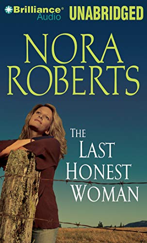 The Last Honest Woman: The O'Hurleys (The O'Hurleys, 1) (9781469235561) by Roberts, Nora