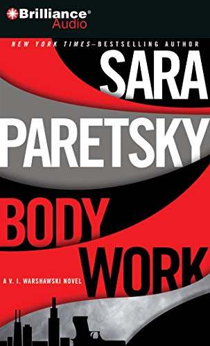 Body Work (V. I. Warshawski Series, 14) (9781469236032) by Paretsky, Sara