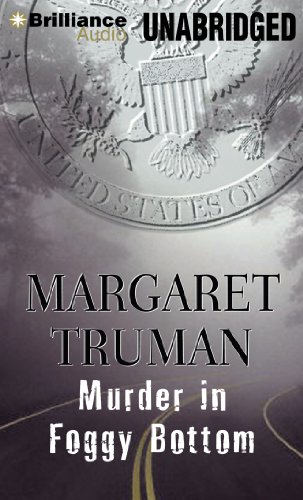 Murder in Foggy Bottom (Capital Crimes Series, 17) (9781469238654) by Truman, Margaret