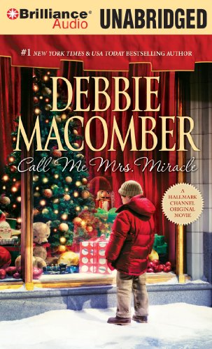 Call Me Mrs. Miracle (Mrs. Miracle, 2) (9781469240831) by Macomber, Debbie