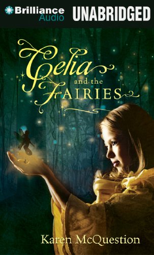 9781469242293: Celia & the Fairies