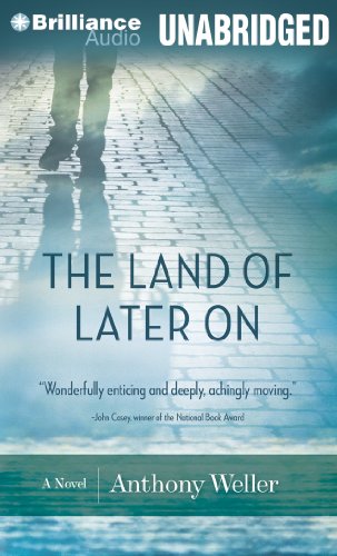 The Land of Later On (9781469242637) by Weller, Anthony