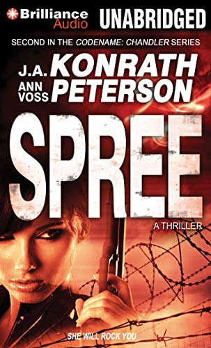 Spree (Codename: Chandler, 2) (9781469247212) by Konrath, J.A.; Peterson, Ann Voss