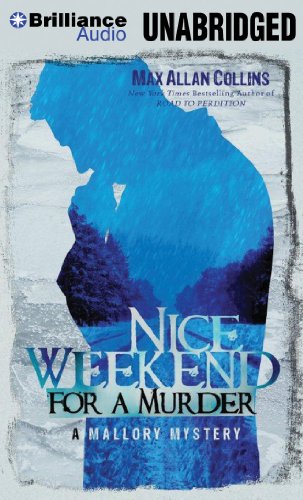 Nice Weekend for a Murder (A Mallory Mystery) (9781469247694) by Collins, Max Allan