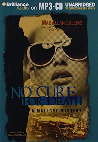 No Cure for Death (A Mallory Mystery) (9781469247700) by Collins, Max Allan