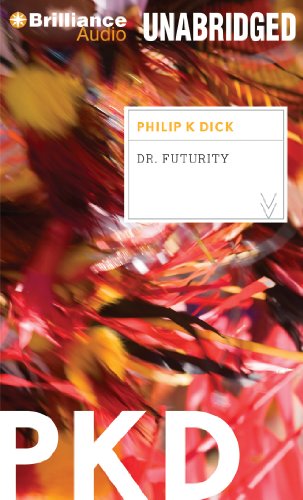 Dr. Futurity (9781469251905) by Dick, Philip K.