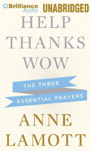 9781469252193: Help, Thanks, Wow: The Three Essential Prayers: library Edition