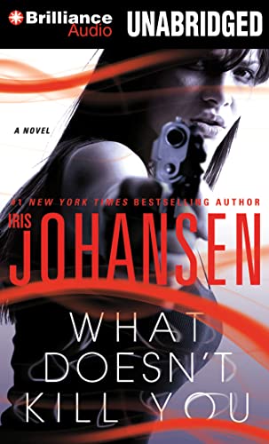 What Doesn't Kill You: A Novel (Catherine Ling, 2) (9781469253558) by Johansen, Iris