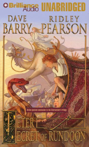 Peter and the Secret of Rundoon (Starcatchers Series) (9781469257273) by Barry, Dave; Pearson, Ridley