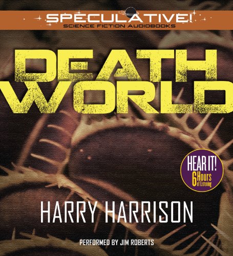 Harry Harrison's Deathworld (The Deathworld Series) (9781469259499) by Harrison, Harry