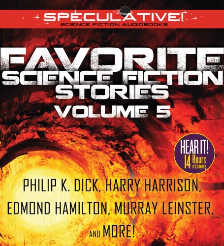 Favorite Science Fiction Stories: Volume 5 (9781469259567) by Dick, Philip K.; Leinster, Murray; Fyfe, Horace Brown; Piper, H. Beam; Garrett, Randall; Laumer, Keith; Chandler, A. Bertram; Marks, Winston; Cox...