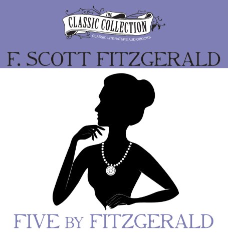 Five by Fitzgerald (Classic Collection) (9781469260372) by Fitzgerald, F. Scott