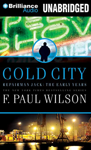 Cold City (Repairman Jack: Early Years Trilogy, 1) (9781469261782) by Wilson, F. Paul