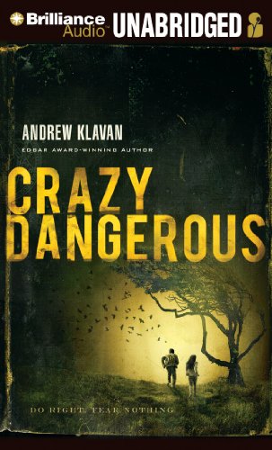 Crazy Dangerous (9781469262499) by Klavan, Andrew