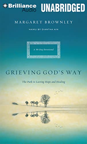 Stock image for Grieving God's Way: The Path to Lasting Hope and Healing for sale by Revaluation Books