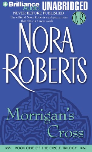 Morrigan's Cross (Circle Trilogy) (9781469263762) by Roberts, Nora