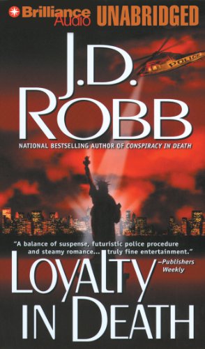 Loyalty in Death (In Death Series) (9781469264875) by Robb, J. D.