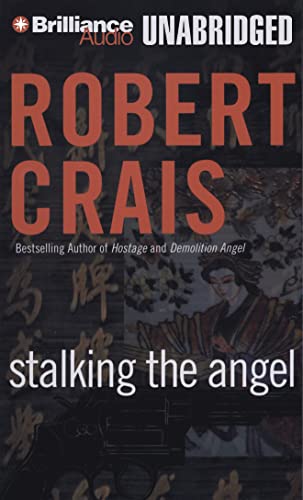 Stalking the Angel (An Elvis Cole and Joe Pike Novel, 2) (9781469265650) by Crais, Robert